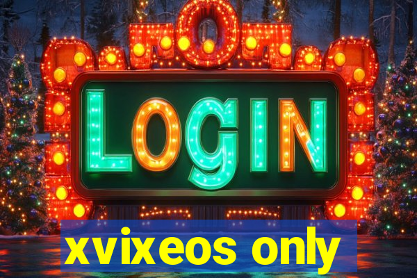 xvixeos only